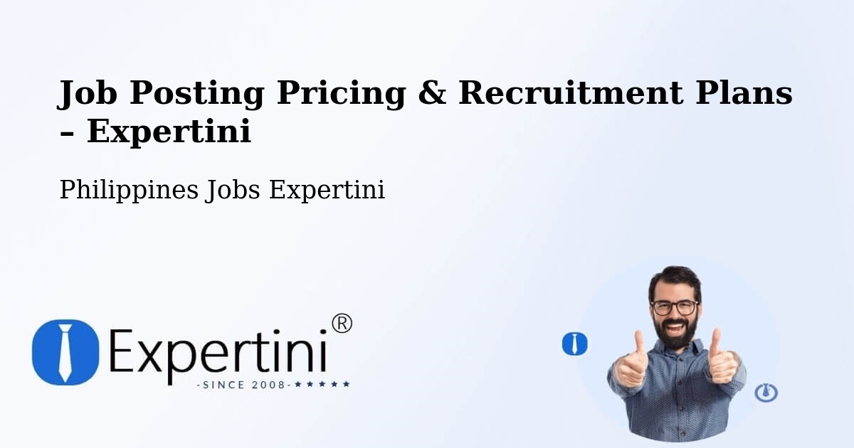 Job Posting Pricing & Recruitment Plans – Barayong - Barayong, Philippines Jobs Expertini
